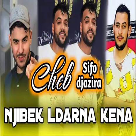 Njibek Lma Kena ft. DJ ILyas | Boomplay Music