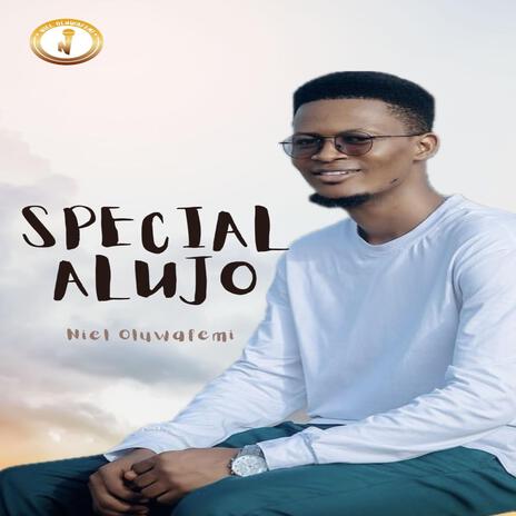 Special Alujo | Boomplay Music