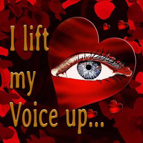 I lift my Voice up to the Sky