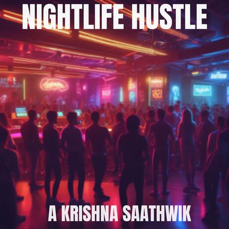 Nightlife Hustle | Boomplay Music