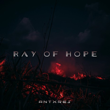 Ray of Hope | Boomplay Music
