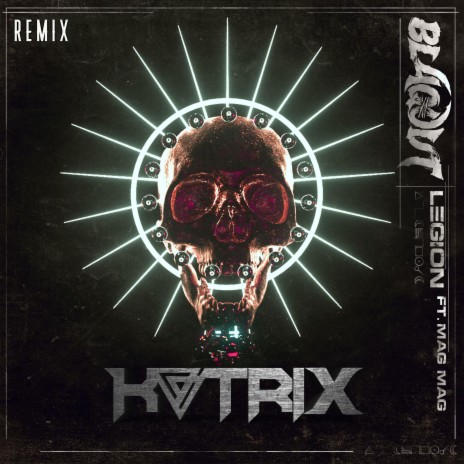 Legion (feat. MagMag) [KATRIX Remix] | Boomplay Music