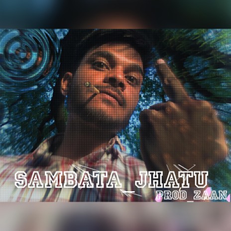 SAMBATA_JHATU | Boomplay Music