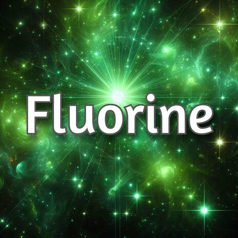 Fluorine | Boomplay Music