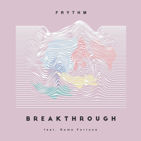 Breakthrough ft. Rome Fortune | Boomplay Music