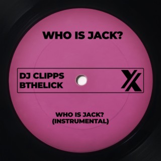 Who Is Jack (Instrumental)