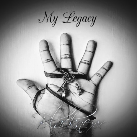 My Legacy | Boomplay Music
