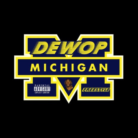 Michigan Wop | Boomplay Music