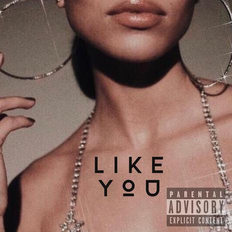 Like You ft. Scott Jones