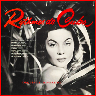 Rythmes de Cuba - Orquesta Riverside Cha Cha Cha