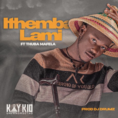 Ithemba Lami ft. Thuba Mafela | Boomplay Music