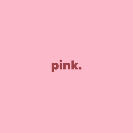 pink | Boomplay Music