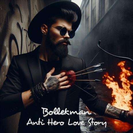 Anti Hero Love Story | Boomplay Music