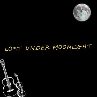 Lost Under Moonlight