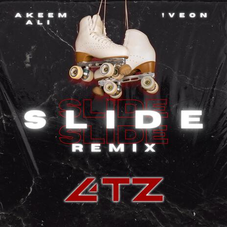 Slide (Remix) ft. Akeem Ali & IV | Boomplay Music