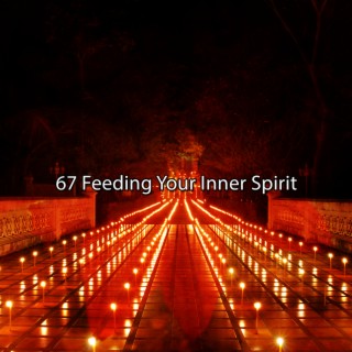 67 Feeding Your Inner Spirit