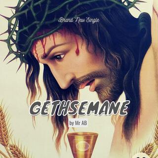 GETHSEMANE