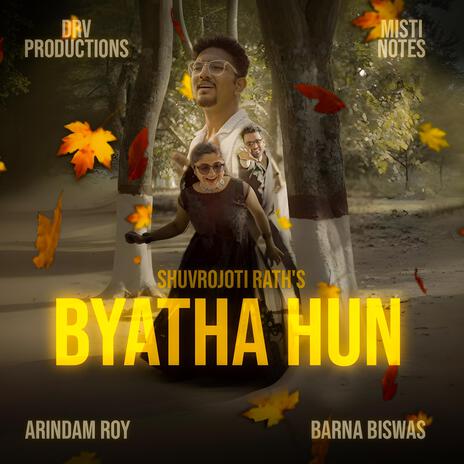 Byatha Hun | Boomplay Music