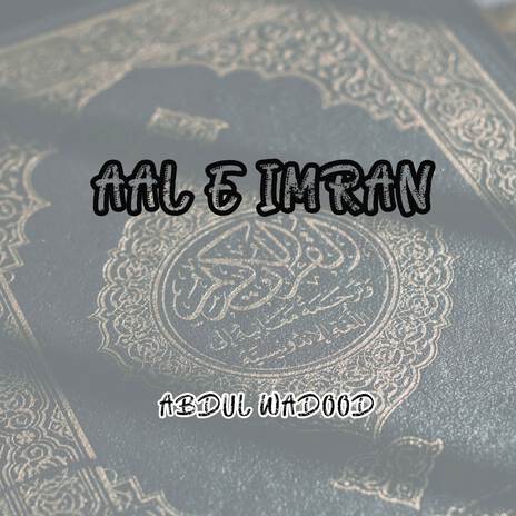 Aal E Imran (Pt. 4)