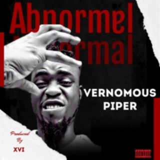 Vernomous Piper The Music