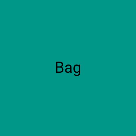 Bag ft. ChimaKoLaAma | Boomplay Music