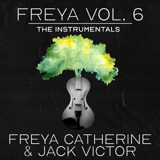 Freya, Vol. 6: The Instrumentals