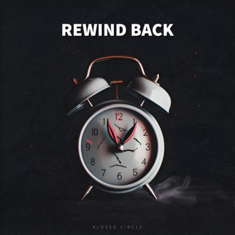 Rewind Back | Boomplay Music