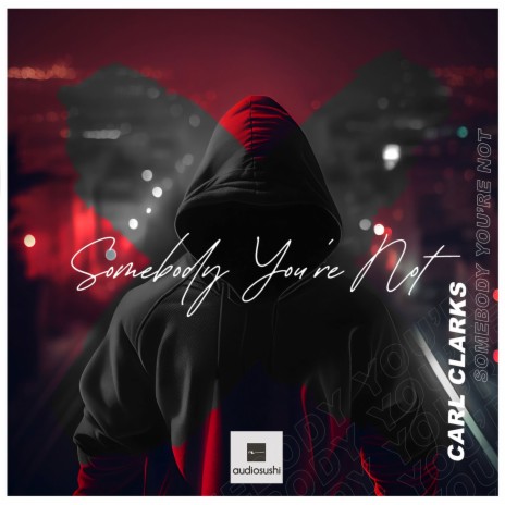 Somebody You're Not (Extended Mix) | Boomplay Music