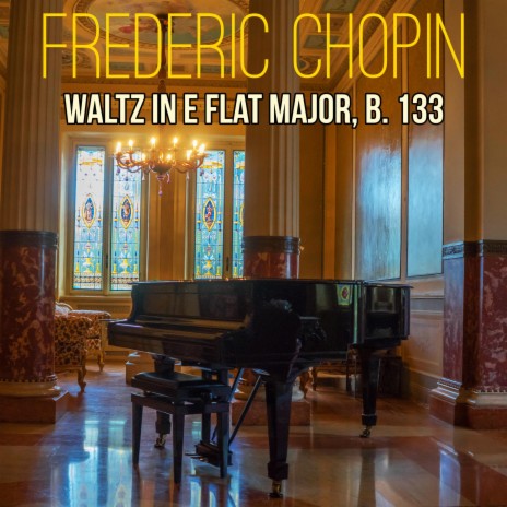 Waltz in E Flat Major, Op. Posth. B. 133