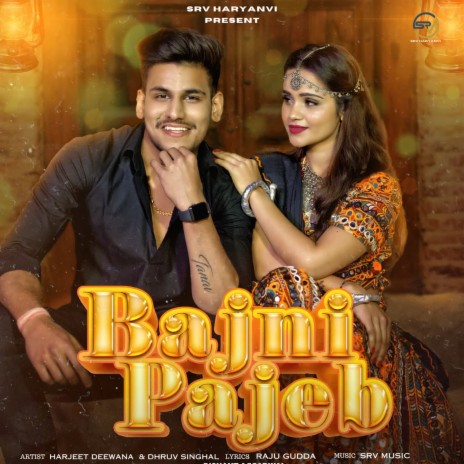 BAJNI PAJEB ft. Dhruv Singhal | Boomplay Music