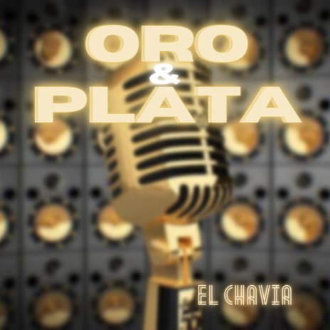 Oro Y Plata | Boomplay Music