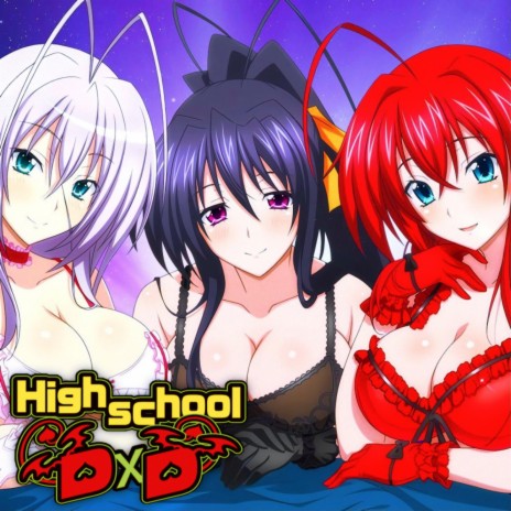 HIGH SCHOOL DXD (feat. None Like Joshua & HazTik) | Boomplay Music