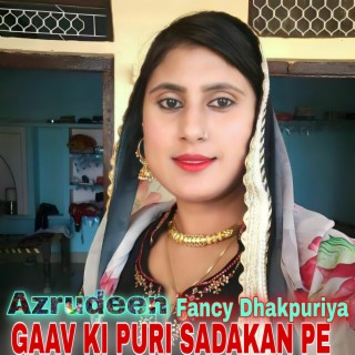 Gaav Ki Puri Sadakan Pe