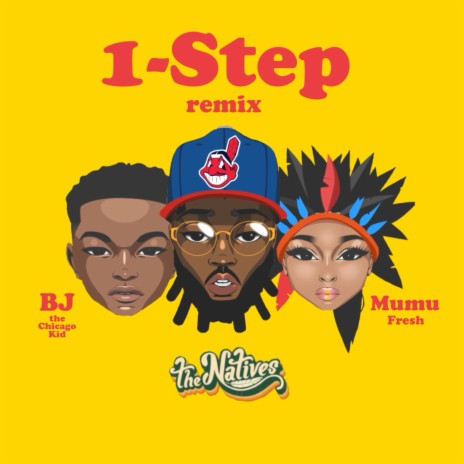 1-Step (Remix) ft. Bj the Chicago Kid & Mumu Fresh | Boomplay Music