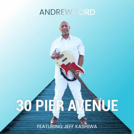 30 Pier Avenue ft. Jeff Kashiwa | Boomplay Music