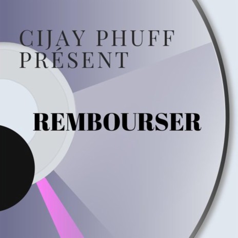 Rembourser | Boomplay Music