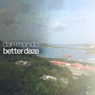 better daze