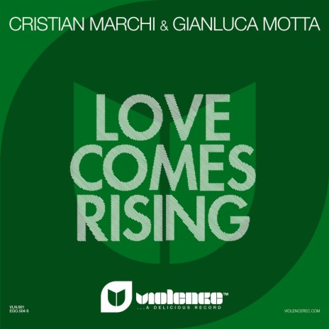 Love Comes Rising (Cristian Marchi & Paolo Sandrini Original Radio Edit) ft. Gianluca Motta | Boomplay Music