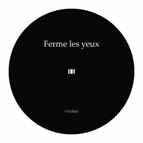 Ferme les yeux | Boomplay Music