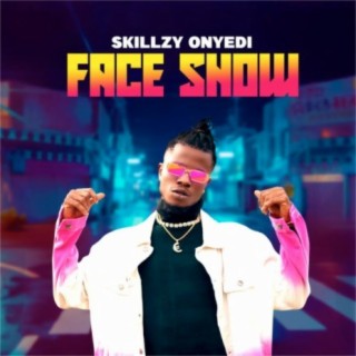 Face Show | Boomplay Music