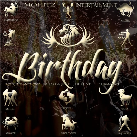 Birthday ft. Cuban Papi, Pallo Da Jiint & Lil Runt | Boomplay Music