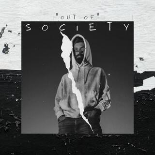 Out Of Society