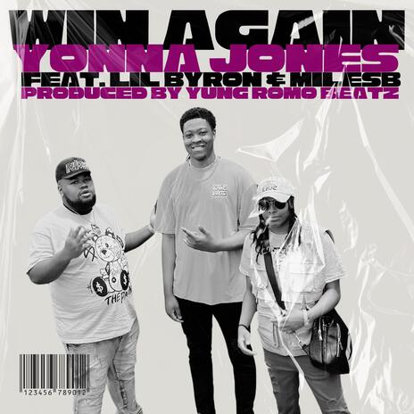 Win Again ft. Lil Byron & MilesB | Boomplay Music