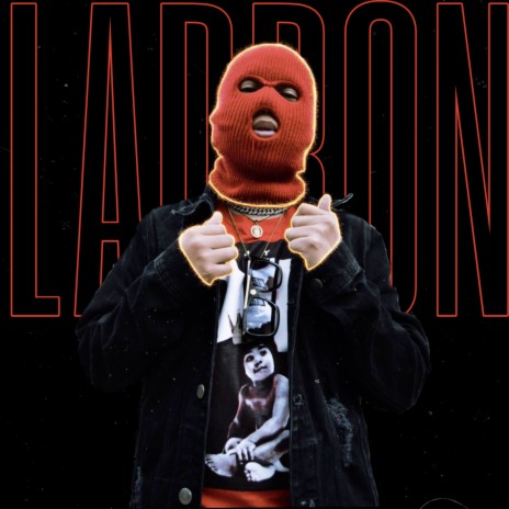 Ladron | Boomplay Music
