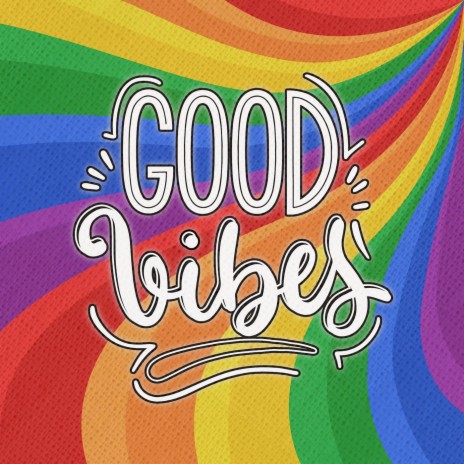 Good Vibes | Boomplay Music