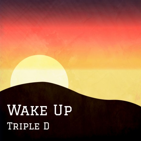 Wake Up | Boomplay Music