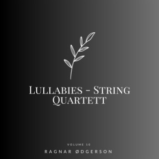 Lullabies String Quartett (String Quartett Version)