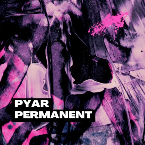 Pyar Permanent