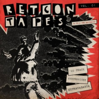 Retcon Tapes, Vol. 1