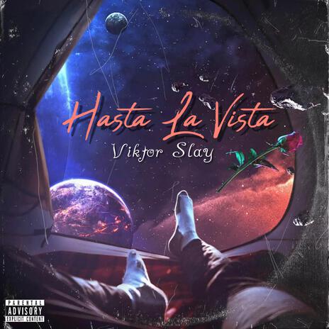 Hasta La Vista | Boomplay Music